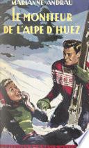Le moniteur de l'Alpe d'Huez