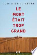 Le mort était trop grand