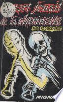 Le mort jouait de la clarinette