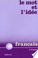 Le mot et l'idée Français