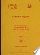 Le mot et sa glose