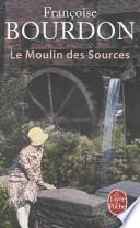Le moulin des sources