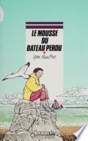 Le Mousse du bateau perdu