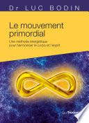 Le mouvement primordial