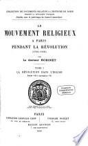 Le mouvement religieux à Paris pendant la Révolution