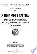 Le Mouvement Syndical International Avant, Pendant Et Après la Guerre