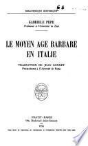 Le Moyen Age barbare en Italie