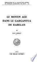 Le Moyen Age dans le Gargantua de Rabelais