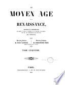 Le moyen âge et la renaissance