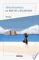 Le mur de l'Atlantique