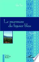 Le murmure du figuier bleu