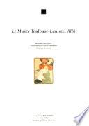 Le Musée Toulouse-Lautrec, Albi
