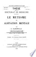 Le mutisme en aliénation mentale