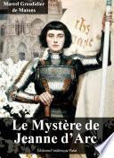 Le Mystère de Jeanne d'Arc