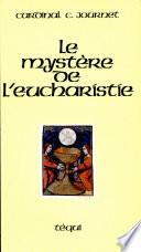 Le Mystère de l'Eucharistie