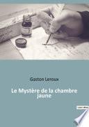 Le Mystère de la chambre jaune
