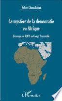 Le mystère de la démocratie en Afrique