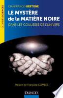 Le mystère de la matière noire