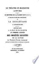 Le mystère de la passion de N.S.J.C. à St. Jean-de-Maurienne et La Dioclétiane à Lanslevillard