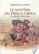 Le mystère du dieu à crocs