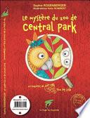 Le mystère du zoo de central park - The mystery of the central park zoo disappearances