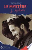 Le Mystère J. Holloway - tome 1