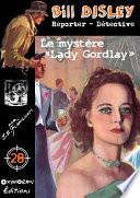Le mystère « Lady Gordlay »