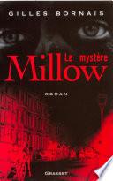 Le mystère Millow