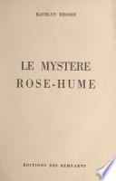Le mystère Rose-Hume
