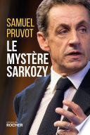 Le mystère Sarkozy