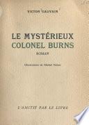 Le mystérieux colonel Burns