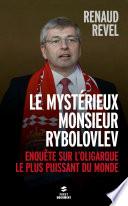 Le mystérieux Monsieur Rybolovlev