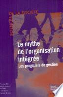 Le mythe de l'organisation intégrée