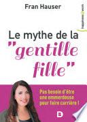 Le mythe de la gentille fille