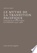 Le mythe de la transition pacifique