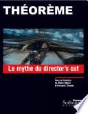Le mythe du director's cut
