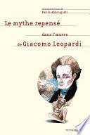 Le mythe repensé dans l’œuvre de Giacomo Leopardi