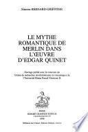 Le mythe romantique de Merlin dans l'oeuvre d'Edgar Quinet