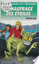 Le Naufragé des étoiles