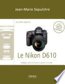 Le Nikon D610