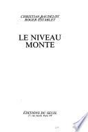 Le niveau monte