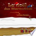 le noel des marmottes