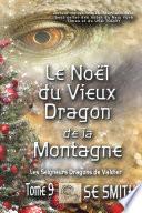 Le Noël du Vieux Dragon de la Montagne