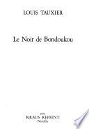 Le noir de Bondoukou