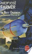 Le noir dessein