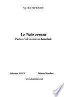 Le Noir errant