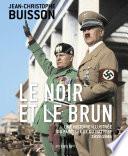 Le noir et le brun