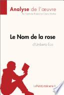 Le Nom de la rose d'Umberto Eco (Analyse de l'œuvre)
