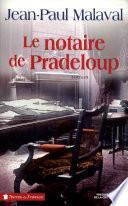 Le Notaire de Pradeloup