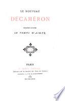 Le nouveau Décaméron: Le temps d'aimer
